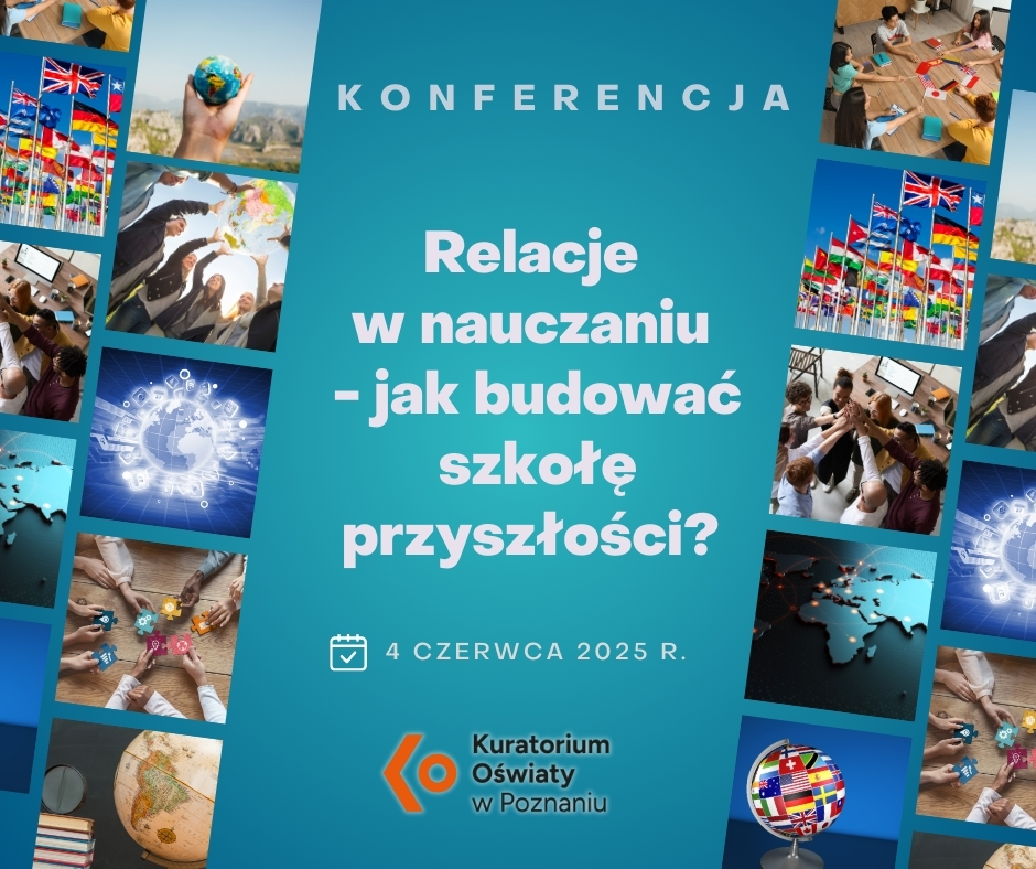 Relacje w nauczaniu – jak budować szkołę przyszłości?